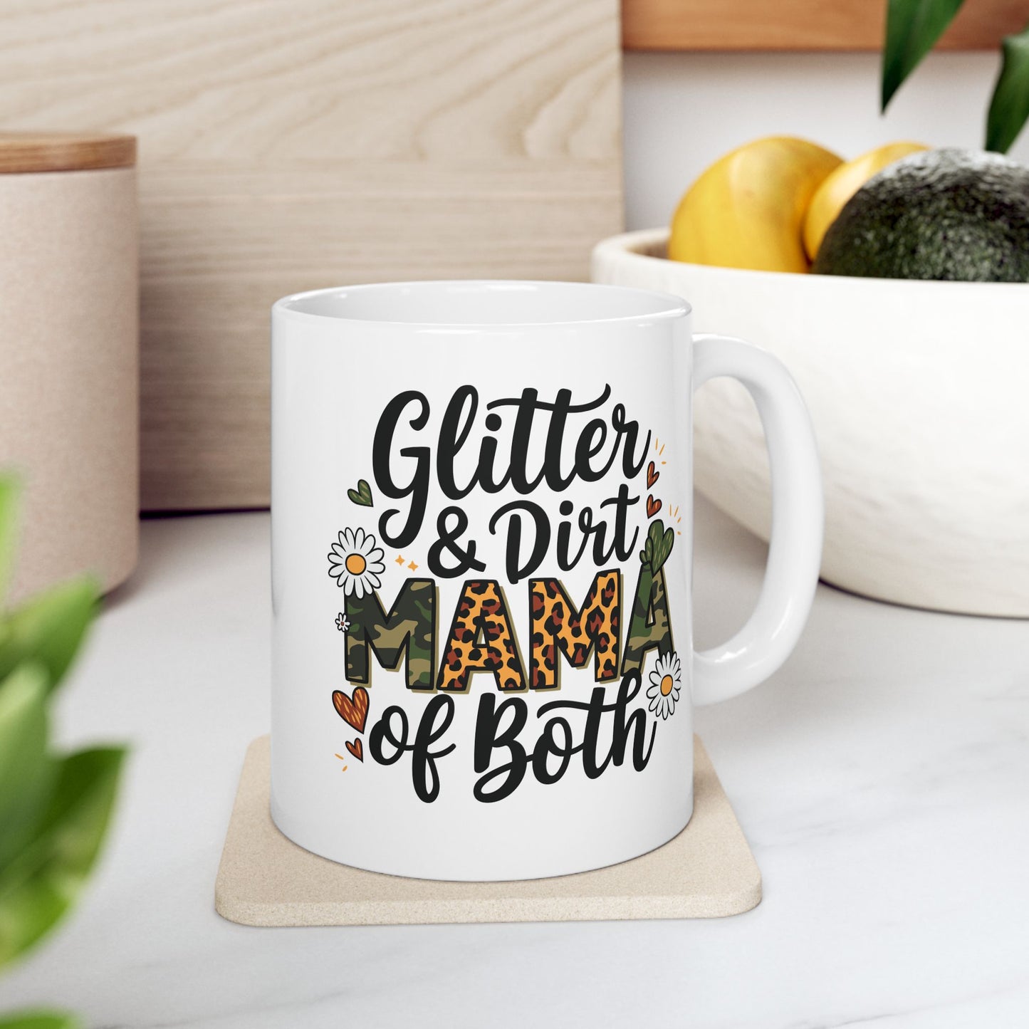 Glitter & Dirt Mama Ceramic Mug - 11oz & 15oz Options