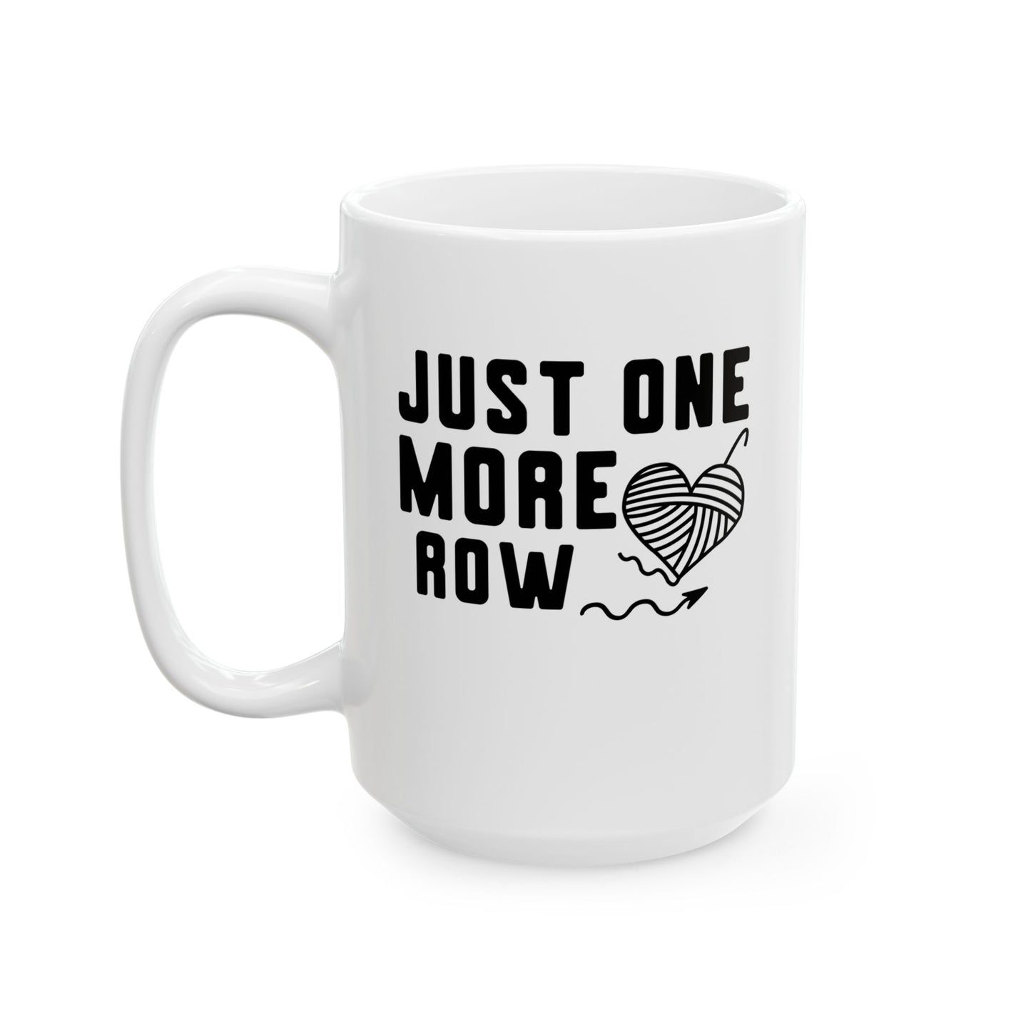 Just One More Row Crochet Ceramic Mug, (11oz, 15oz)