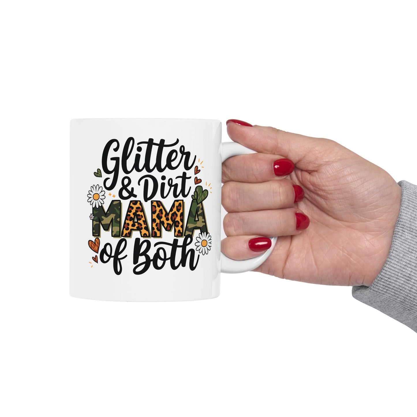 Glitter & Dirt Mama Ceramic Mug - 11oz & 15oz Options