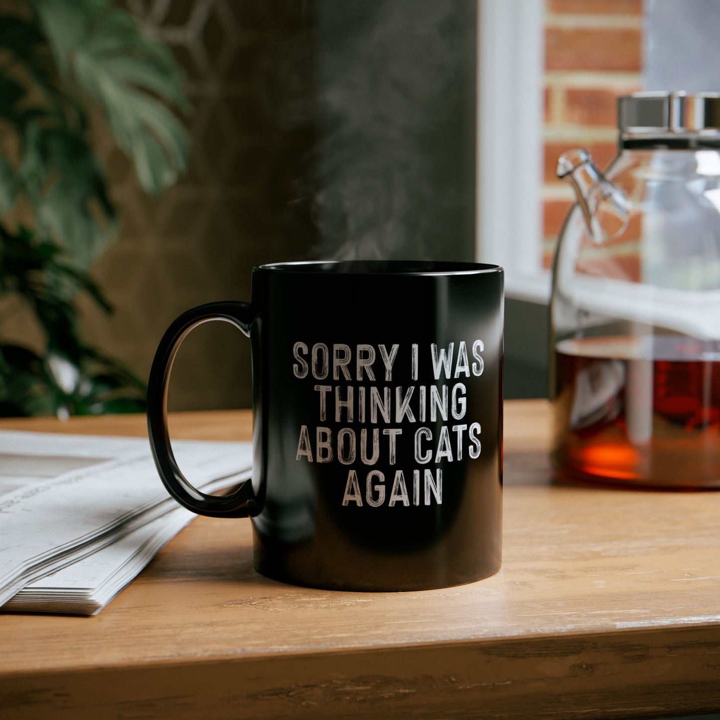 Cat Lovers Black Coffee Mug - Sorry I Was Thinking About Cats Again