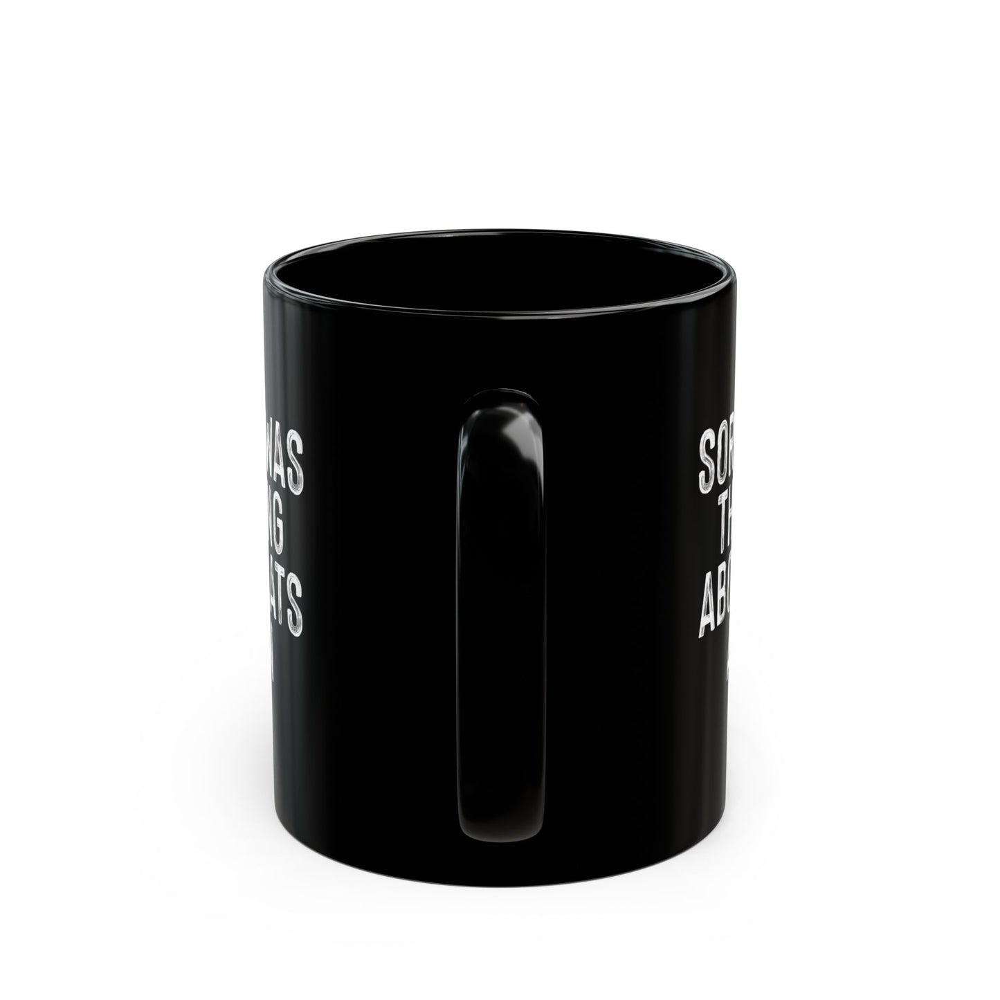 Cat Lovers Black Coffee Mug - Sorry I Was Thinking About Cats Again