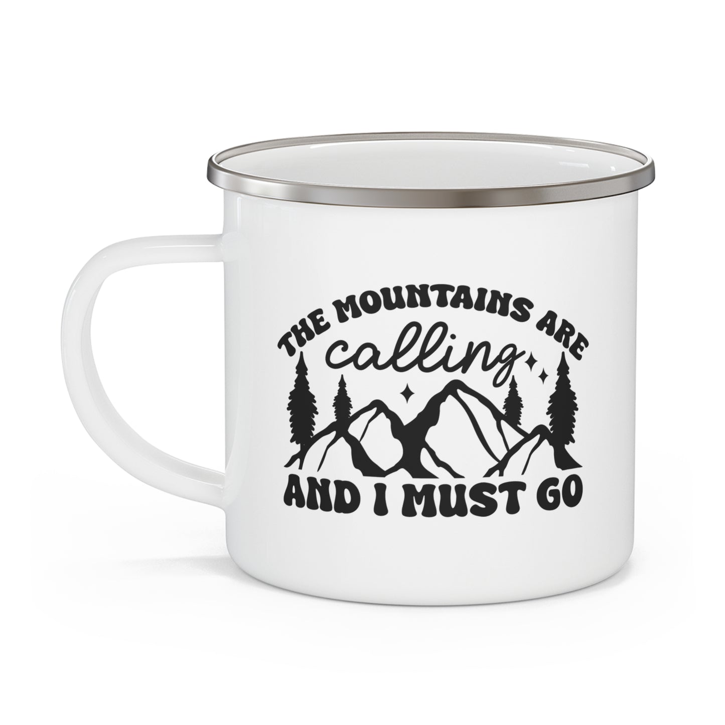 Inspirational Enamel Camping Mug - 'The Mountains Are Calling and I Must Go'