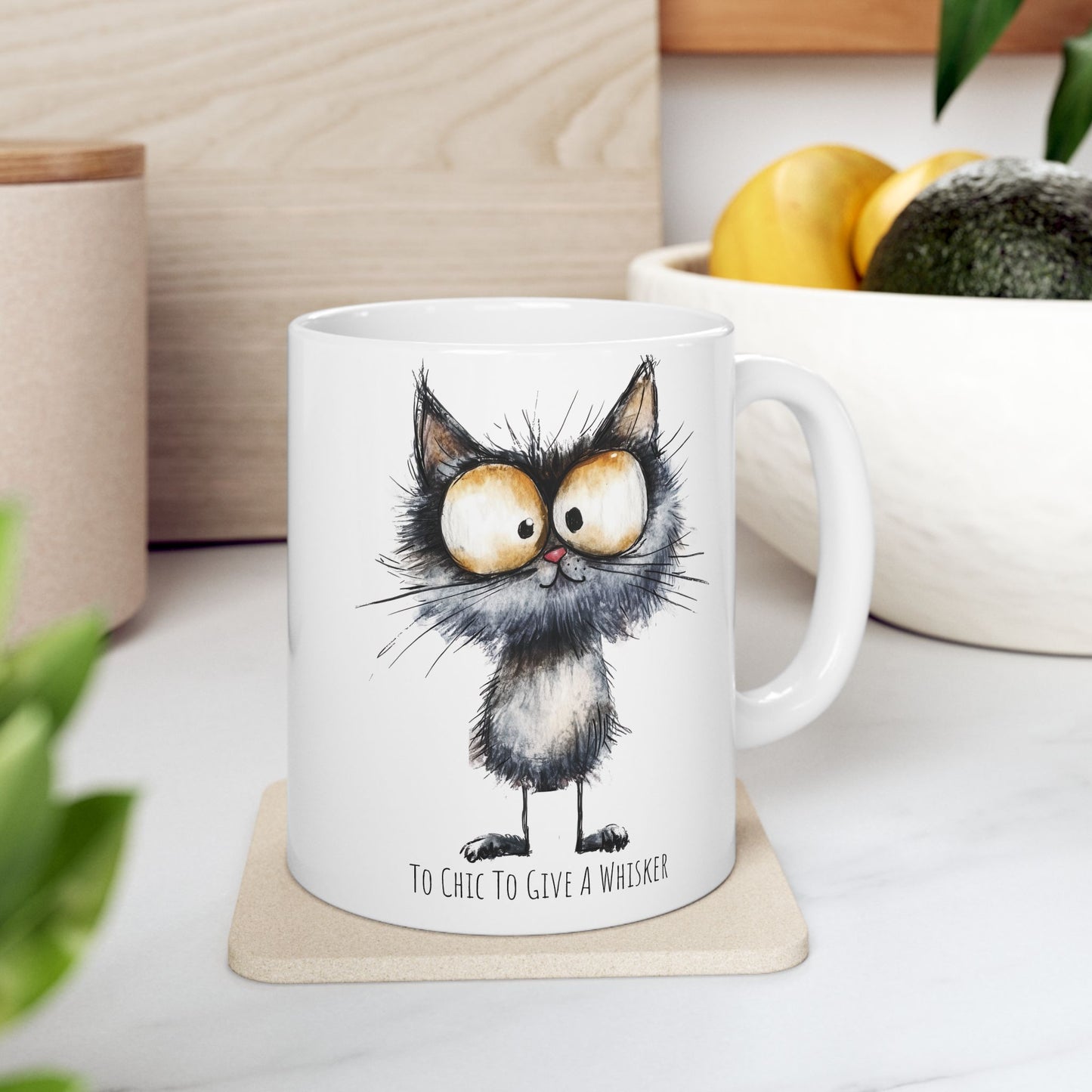 Ceramic Mug - Funny Cat Too Chic to Give A Whisker (11oz, 15oz)