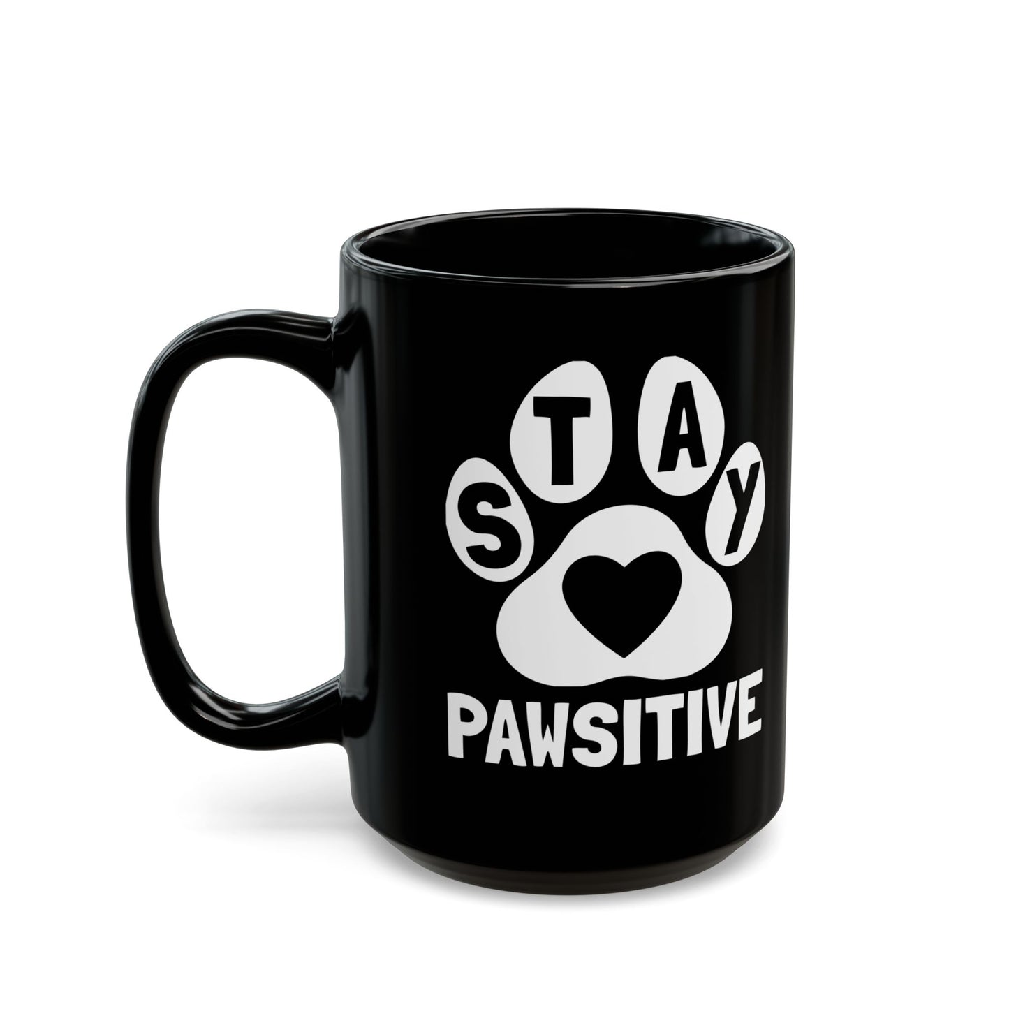 Stay Pawsitive Black Coffee Mug - 11oz & 15oz, Perfect Gift for Dog Lovers