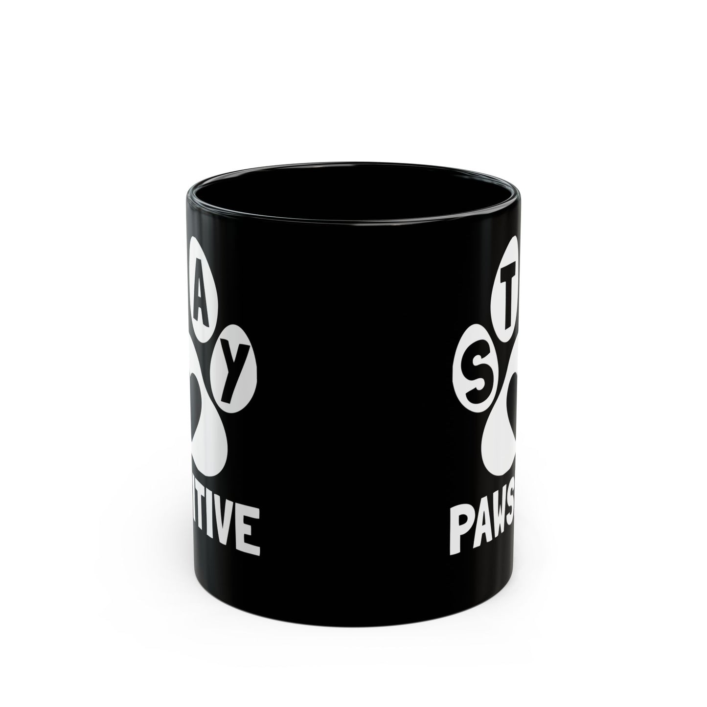 Stay Pawsitive Black Coffee Mug - 11oz & 15oz, Perfect Gift for Dog Lovers