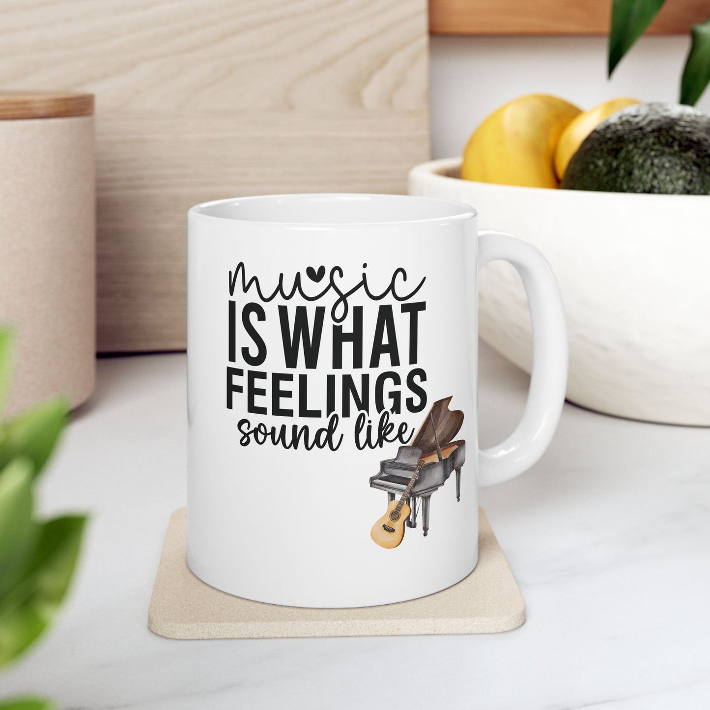 Music Is What Feelings Sound Like Mug, Coffee Cup, Gift for Music Lover