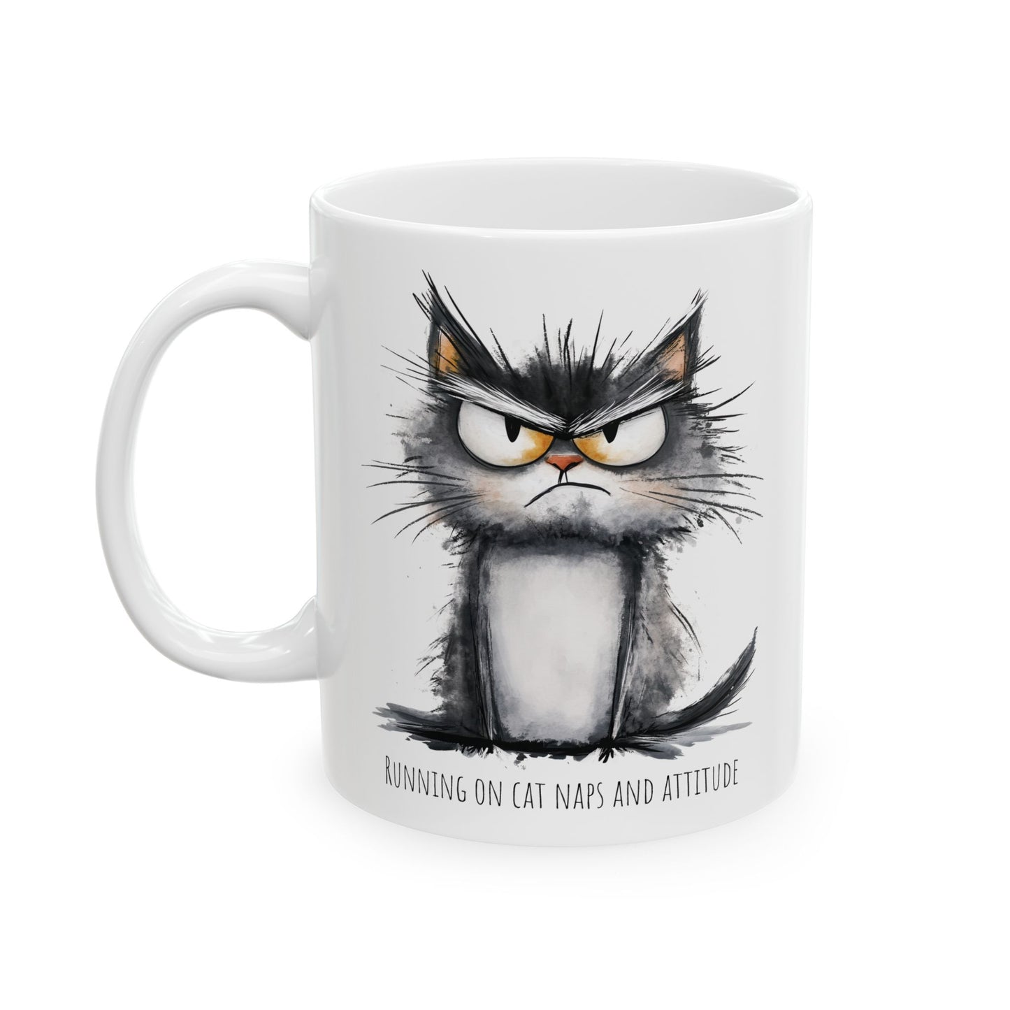 Ceramic Mug - Grumpy Cat Running on Cat Naps and Attitude (11oz, 15oz)