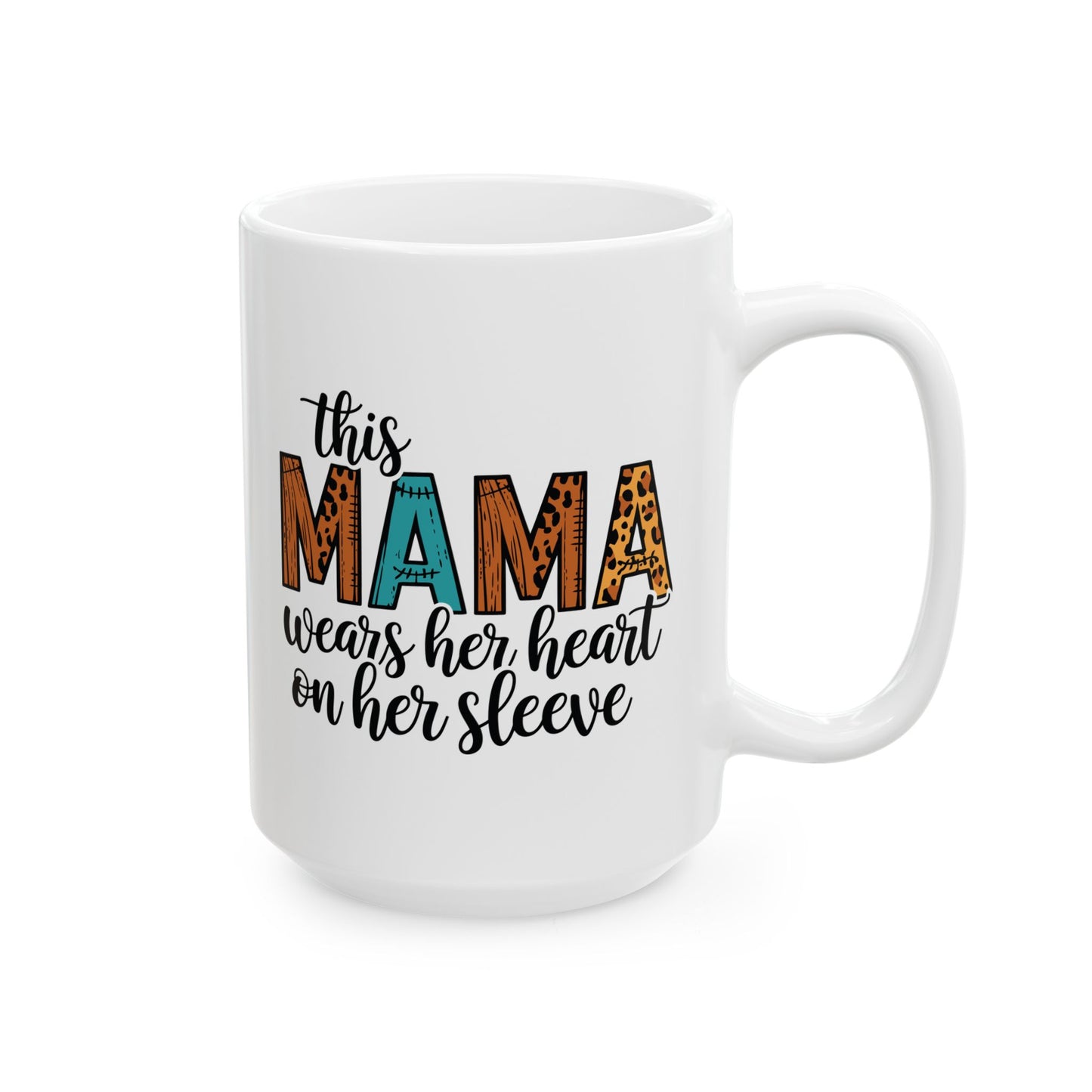 Mama Heart Ceramic Mug - Gift for Moms, 11oz & 15oz Options