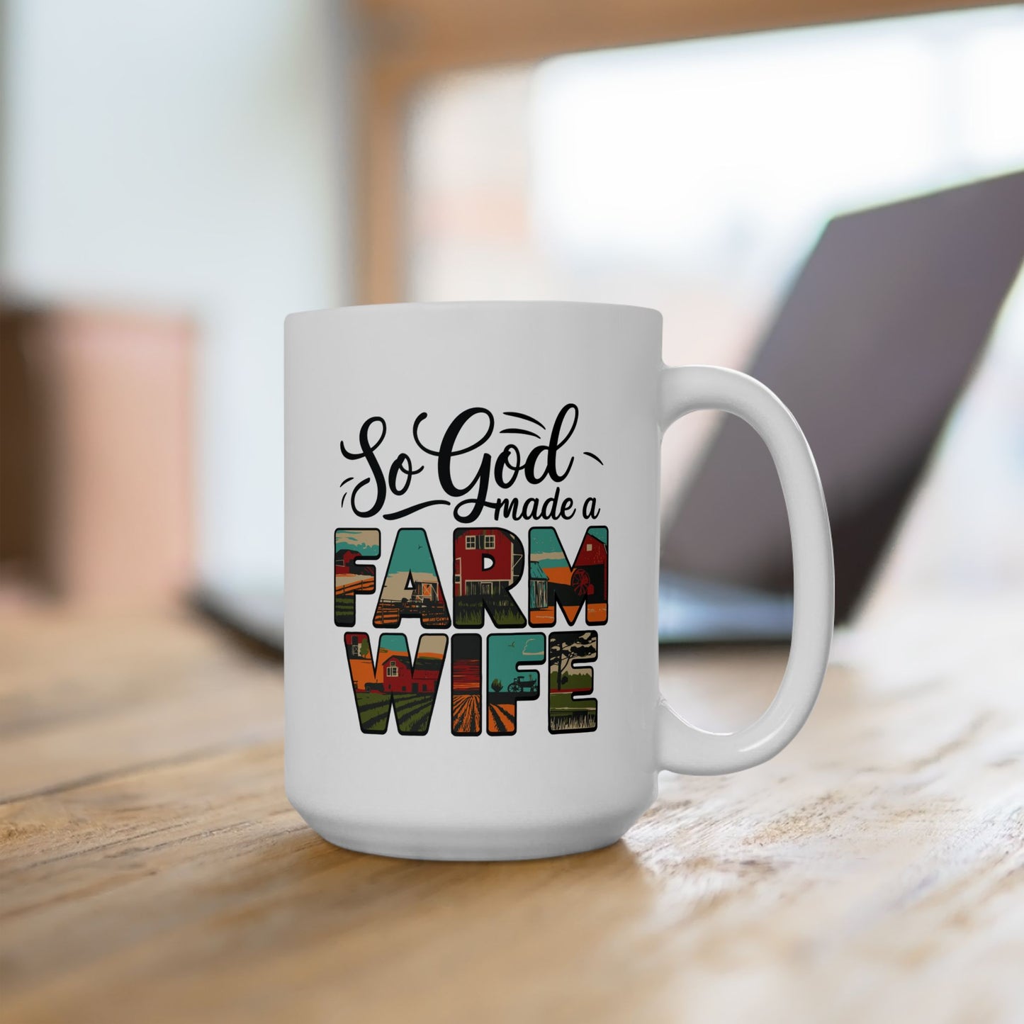 So God Made a Farm Wife, Scenery Letters Ceramic Mug