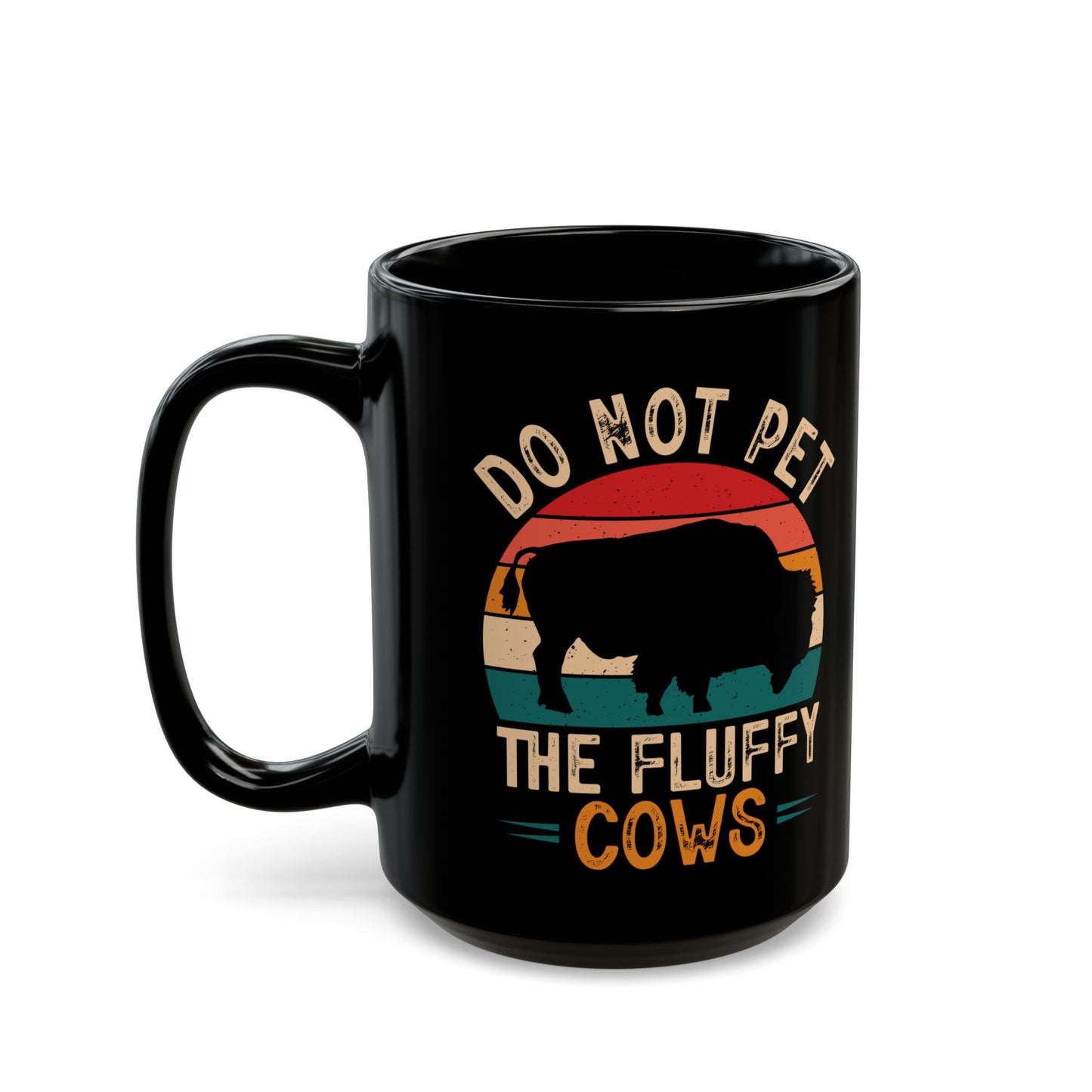 Do Not Pet The Fluffy Cows Black Mug – Fun Animal Lover Coffee Cup