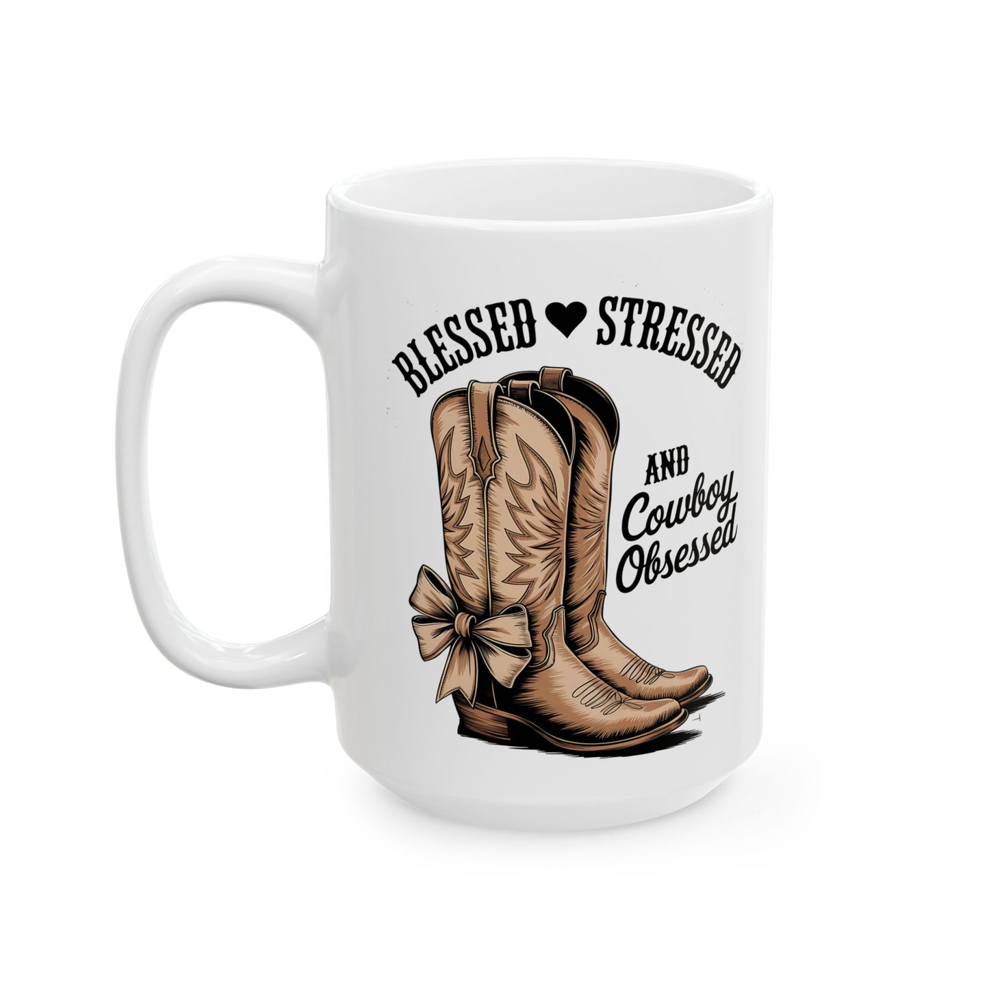 Blessed Cowboy Obsessed Ceramic Mug - 11oz & 15oz