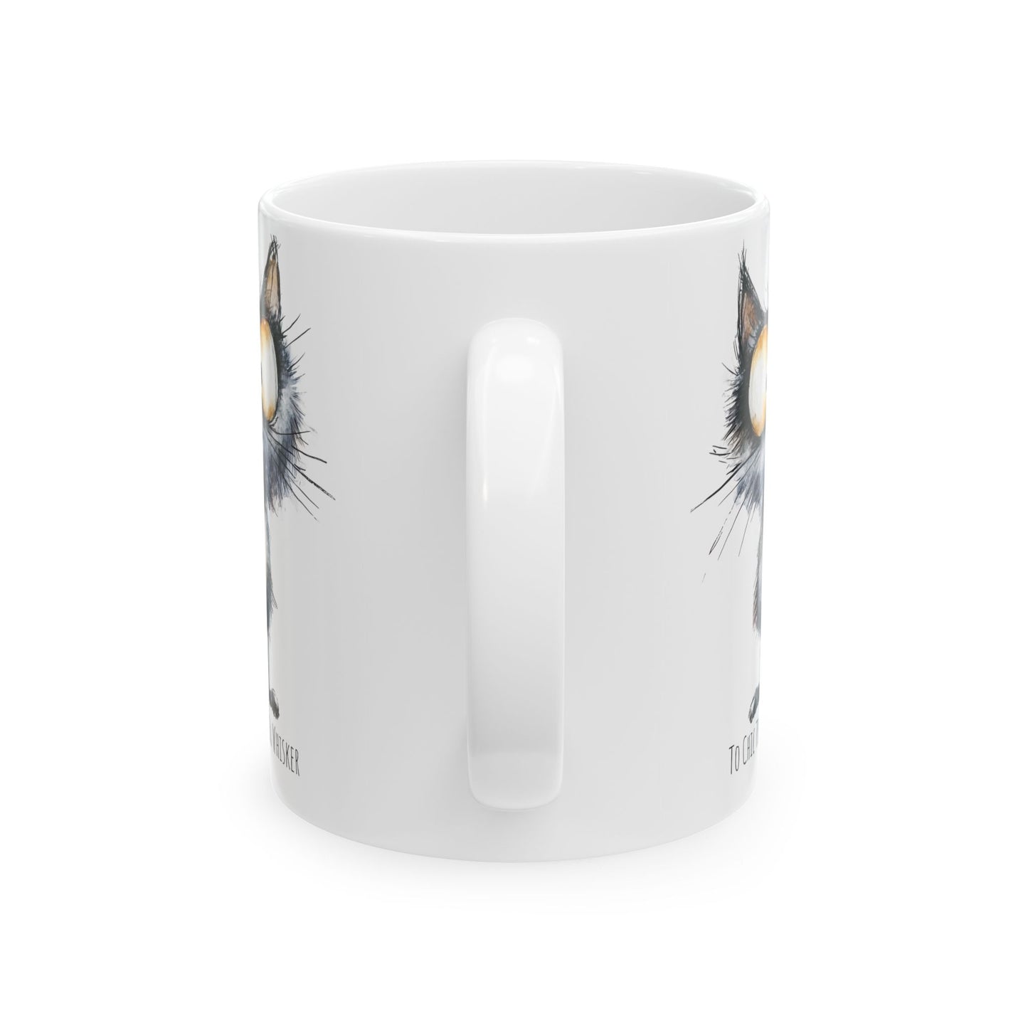 Ceramic Mug - Funny Cat Too Chic to Give A Whisker (11oz, 15oz)