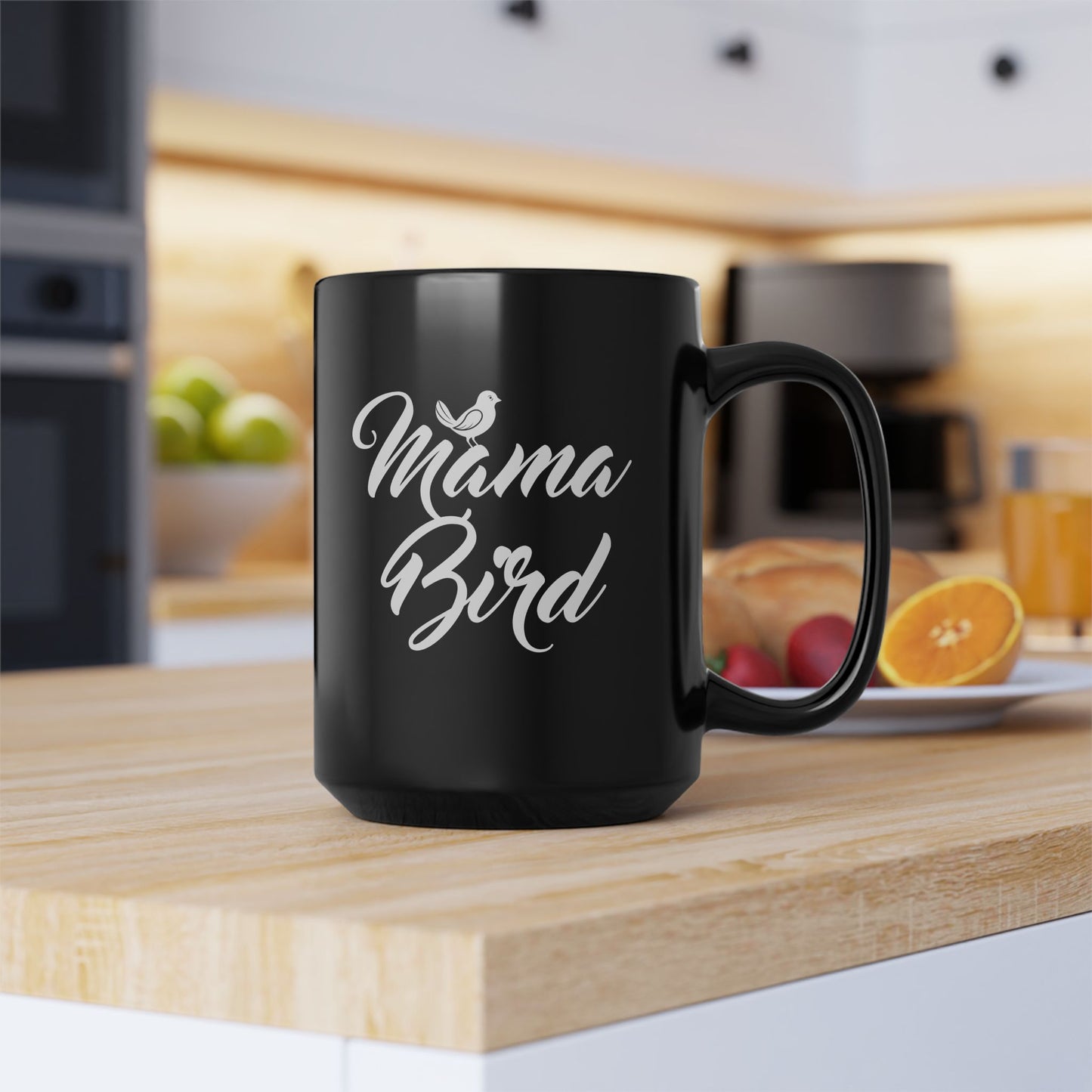 Mama Bird Black Mug - Perfect Gift for Moms | 11oz & 15oz Sizes