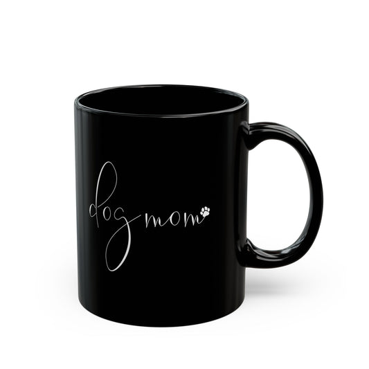 Dog Mom Black Mug - Perfect Gift for Pet Lovers