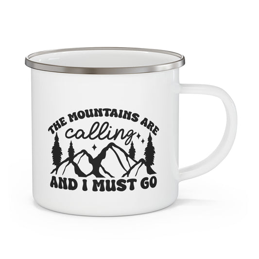 Inspirational Enamel Camping Mug - 'The Mountains Are Calling and I Must Go'