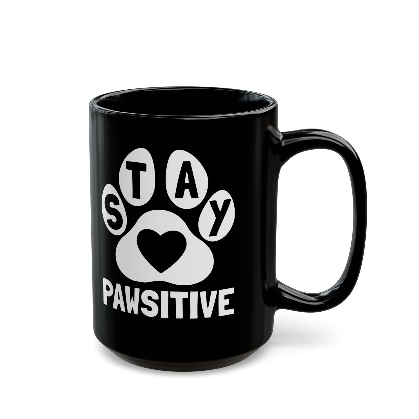 Stay Pawsitive Black Coffee Mug - 11oz & 15oz, Perfect Gift for Dog Lovers