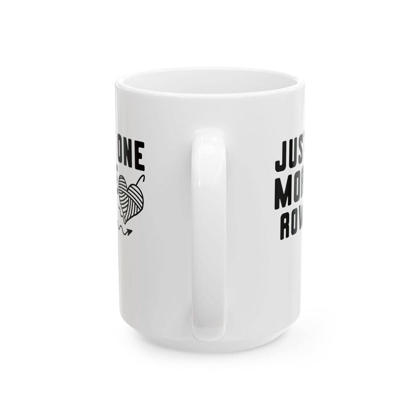 Just One More Row Crochet Ceramic Mug, (11oz, 15oz)