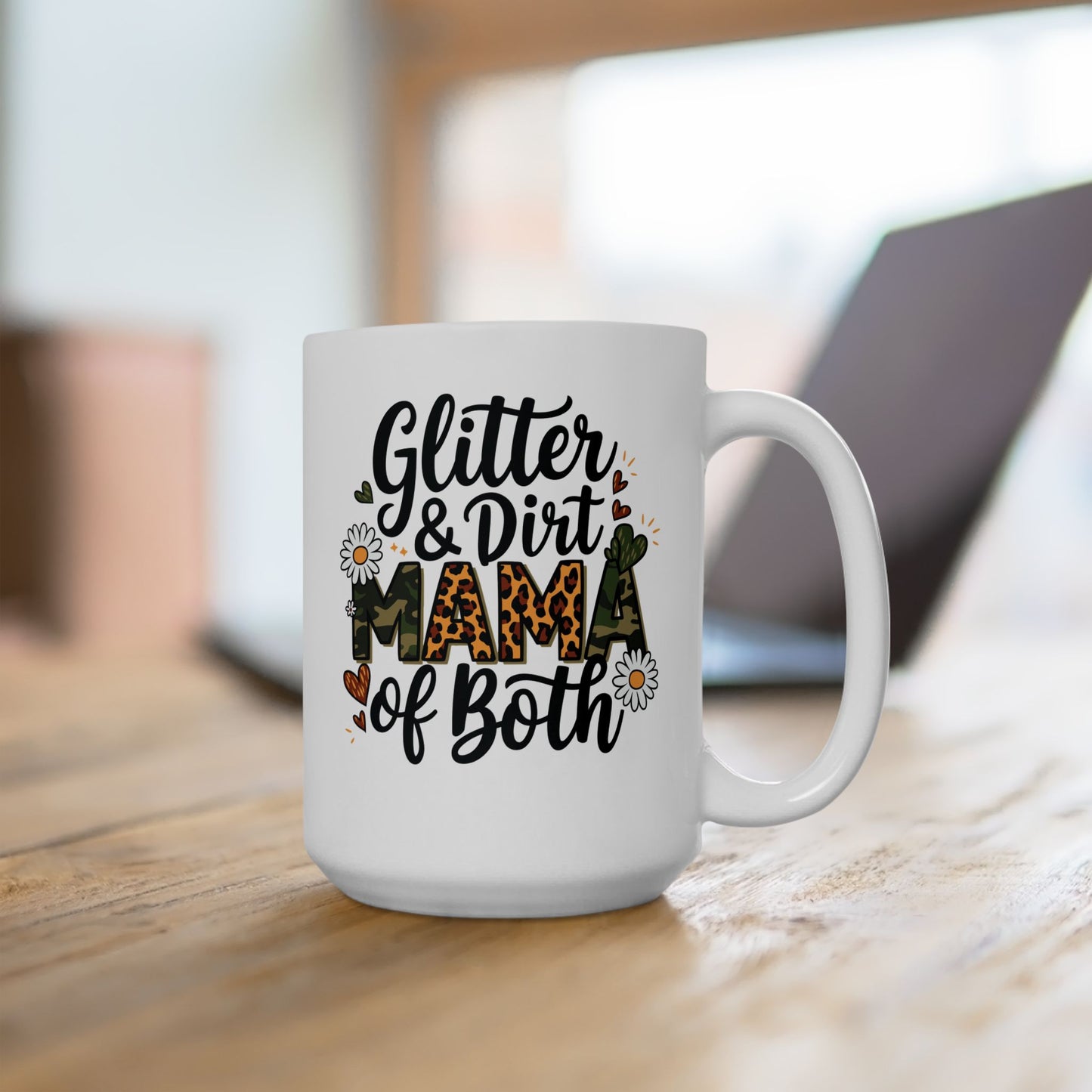 Glitter & Dirt Mama Ceramic Mug - 11oz & 15oz Options