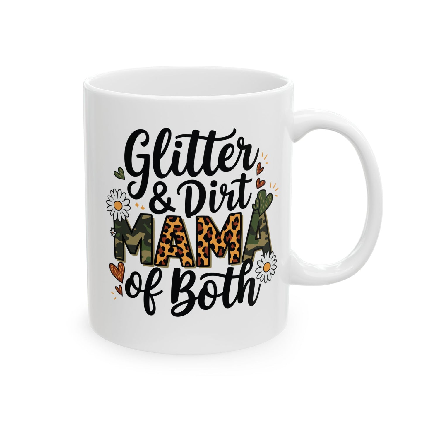 Glitter & Dirt Mama Ceramic Mug - 11oz & 15oz Options